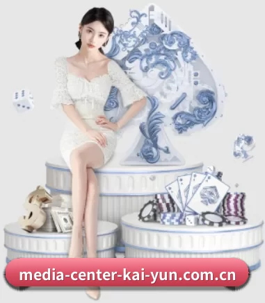 media-center-kai-yun.com.cn APP(kaiyun)